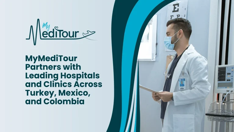 MyMediTour Partners with Leading Hospitals and Clinics Across Turkey, Mexico, and Colombia — Liposuction Medical Tourism Guide in Colombia